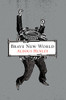 Brave New World - Hardcover