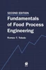 Fundamentals of Food Process Engineering