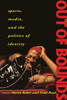 Out Of Bounds: Sports, Media And The Politics Of Identity