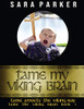 Tame My Viking Brain: Tame Anxiety the Viking Way (Tame the Brain)