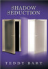 Shadow Seduction