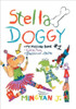 Stella Doggy: Book One of Stella's Awesome Adventures
