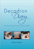 Decadron Diary: A Family's Journey Through Hodgkins Disease