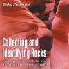 Collecting And Identifying Rocks - Geology Books For Kids Age 9-12 | Children'S Earth Sciences Books