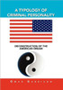A Typology of Criminal Personality: Deconstruction of the American Dream