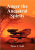 Anger the Ancestral Spirits
