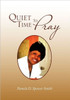 Quiet Time To Pray