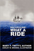 Hallelujah, What a Ride