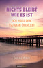 Nichts Bleibt Wie Es Ist ?çô Ich Habe Den Tsunami ??Berlebt (German Edition)
