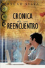 Cronica de Un Reencuentro