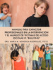 Manual Para Capacitar Profesionales En La Intervencion y El Manejo de Victimas de Acoso Escolar O ""Bullying""