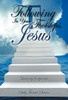 Following in Your Footsteps, Jesus.: Leaving Footprints