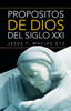 Propositos de Dios del Siglo XXI