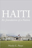 Haiti: Re-foundation of a Nation
