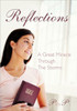 Reflections: A Great Miracle Through the Storms