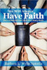 We Will Always Have Faith: The Chronicles of Calebe and Mary Ruth