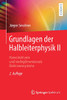 Grundlagen Der Halbleiterphysik Ii: Nanostrukturen Und Niedrigdimensionale Elektronensysteme (German Edition)