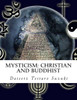 Mysticism: Christian and Buddhist