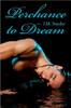 Perchance to Dream