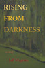 Rising From Darkness