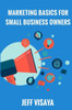 Marketing Basics For Small Business Owners