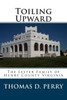 Toiling Upward: The Lester Family of Henry County Virginia