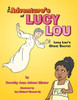 The Adventure's of Lucy Lou: Lucy Lou's Ghost Secret