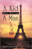A Kid Who Became a Man