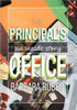 The Principal's Office: An Inside Story