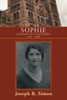 Sophie: A Memoir of a Matriarch 1897 - 2000
