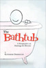The Bathtub: A Perspective on Marriage & Divorce