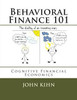 Behavioral Finance 101: Cognitive Financial Economics