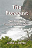 The Forecast: Will They Live Honorably Ever After?