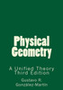 Physical Geometry: A Unified Theory