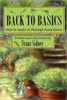 Back to basics: How to make it through hard times