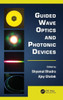 Guided Wave Optics and Photonic Devices