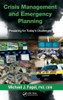 Crisis Management and Emergency Planning: Preparing for Today's Challenges