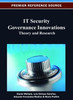 IT Security Governance Innovations: Theory and Research