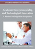 Academic Entrepreneurship and Technological Innovation: A Business Management Perspective