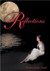 Reflections: ...a True Story