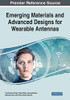 Emerging Materials And Advanced Designs For Wearable Antennas