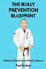 The Bully Prevention Blueprint