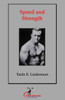 Speed and Strength: (Original Version, Restored)
