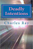 Deadly Intentions: An Al Pennyback Mystery