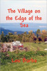 The Village on the Edge of the Sea