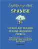 Lightning Fast Spanish Vocabulary Building Spanish Crossword Puzzles: 20 Fun Spanish Puzzles to Help You Learn Spanish Quickly, Speak Spanish More Flu