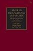 Secured Transactions Law In Asia: Principles, Perspectives And Reform