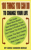 100 Things You Can Do, To Change Your Life