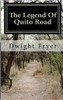 The Legend of Quito Road