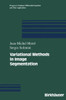 Variational Methods in Image Segmentation: With Seven Image Processing Experiments